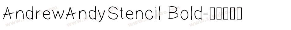 AndrewAndyStencil Bold字体转换